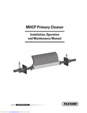 Flexco MHCP Installation, Operation And Maintenance Manual