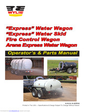 Wylie Fire Control wagon Operator's & Parts Manual
