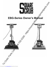 Square Scrub EBG-20 Owner's Manual