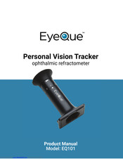 EyeQue Personal Vision Tracker  EQ101 Product Manual