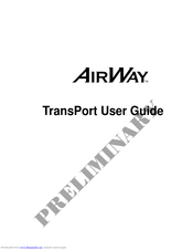 Home Wireless Networks AirWay TransPort User Manual