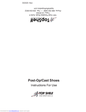 Top Shelf Orthopedics Post-Op shoes Instructions For Use