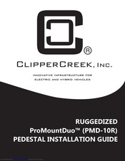 ClipperCreek ProMountDuo PMD-10R Installation Manual