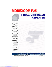 Futurecom Mobexcom P25 Installation & Programming Manual