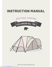 Boutique Camping Star Emperior Bell Tent Instruction Manual
