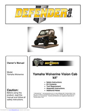 Defender Cab Yamaha Wolverine Vision Cab kit Owner's Manual
