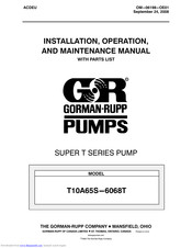 GORMAN-RUPP SUPER T SERIES Installation, Operation And Maintenance Manual
