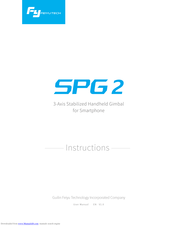 Guilin Feiyu Technology SPG 2 Instructions Manual