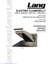 Lang Electric Clamshell CSE12A-1G Installation And Operation Instructions Manual