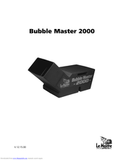 Le Maitre BubbleMaster 2000 User Manual