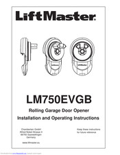 Chamberlain LM750EVGB Installation And Operating Instructions Manual