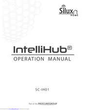 Silux Home Intellihub SC-IH01 Operation Manual