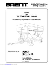 Brent THE GRAIN TRAIN 740 Operator's Manual/Parts Catalog