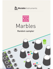 Mutable Instruments Marbles Quick Start Manual