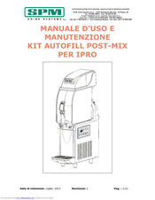 SPM IPRO KIT AUTOFILL POST-MIX Instruction And Maintenance Manual