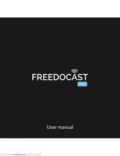Freedocast Freedocast Pro User Manual