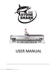 Next Wave Automation CNC STONE SHARK User Manual