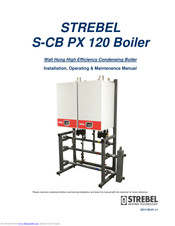 Strebel S-CB PX 120 Installation Operating & Maintenance Manual