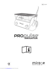 Mirage ProPulse Irrigator Manual