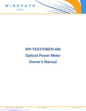 Wirepath WP-TEST-FIBER-400 Owner's Manual