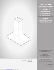 ELICA ELI142S1 Use, Care And Installation Manual