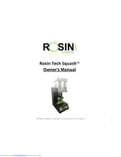 Rosin Tech Squash Owner's Manual