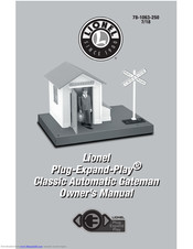 Lionel Plug-Expand-Play Classic Automatic Gateman Owner's Manual