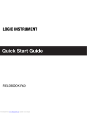 Logic Instrument FIELDBOOK F60 Quick Start Manual