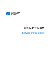DURKOPP ADLER 869-M Premium Service Instructions Manual