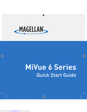 Magellan MiVue 6 series Quick Start Manual