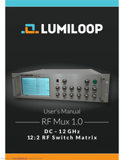 Lumiloop RF Mux 1.0 User Manual