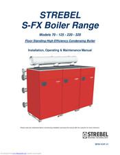 Strebel S-FX 70 Installation Operating & Maintenance Manual