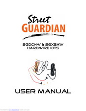 Street Guardian SGX2HW User Manual