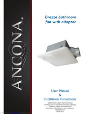 Ancona Brezza User's Manual & Installation Instructions