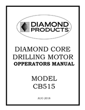 Diamond Products CB515 Operator's Manual