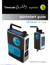 timecode systems Timecode Buddy: tx Quick Start Manual