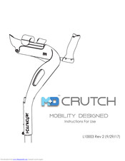 Mobility Designed MD10018 M+D Crutch Instructions For Use Manual