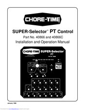 Chore-Time SUPER-Selector PT 40866 Installation And Operation Manual