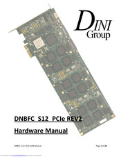 Dini Group DNBFC_S12_PCIe Hardware Manual