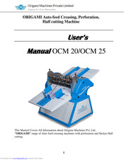 Origami Machines Private Limited OCM 20 User Manual