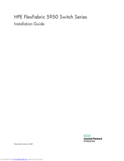 HPE FlexFabric 5950 32QSFP28 Installation Manual