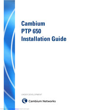 Cambium Networks PTP 650 Installation Manual