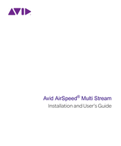 Avid Technology AirSpeed Multi Stream Installation And User Manual
