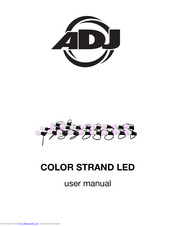 ADJ COLOR STRAND LED User Manual