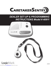 LogicMark CaretakerSentry 40911 Dealer Set-Up & Programming Instructions