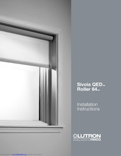 Lutron Electronics Sivoia QED Roller 64 Installation Instructions Manual