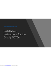 Grizzly G0704 Installation Instructions Manual