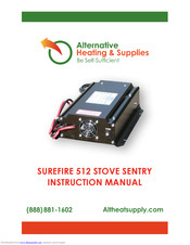 Alternative Heating & Supplies SUREFIRE 512 STOVE SENTRY Instruction Manual
