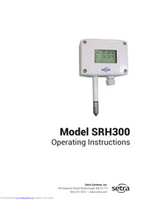 Setra Systems SRH300 Operating Instructions Manual