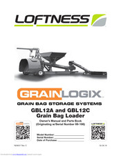 LOFTNESS GrainLogix GBL12C Owner's Manual And Parts Book